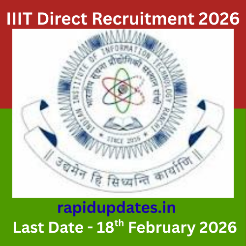 IIIT Direct Recruitment 2026 Non-Teaching Vacancy – apply online