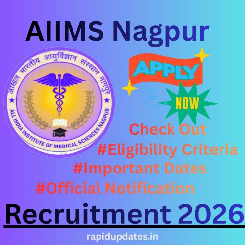 AIIMS Nagpur Recruitment 2026: Applications have started; check out the last date, official notification, eligibility criteria, and important links.